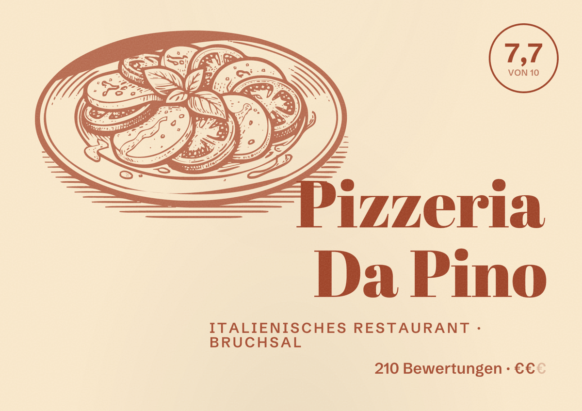Illustriertes Poster von Pizzeria Da Pino, Italienisches Restaurant in Bruchsal: Bewertung 7,7 von 10 aus 210 Bewertungen, Preisniveau €€