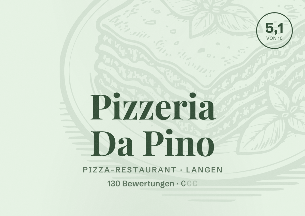 Illustriertes Poster von Pizzeria Da Pino, Pizza-Restaurant in Langen: Bewertung 5,1 von 10 aus 130 Bewertungen, Preisniveau €