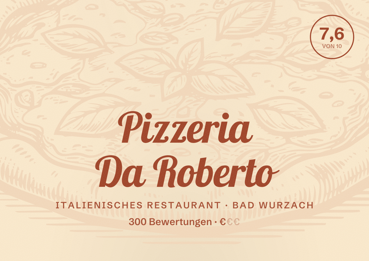 Illustriertes Poster von Pizzeria Da Roberto, Italienisches Restaurant in Bad Wurzach: Bewertung 7,6 von 10 aus 300 Bewertungen, Preisniveau €