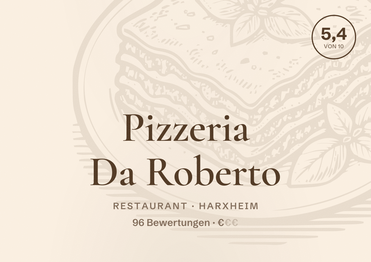Illustriertes Poster von Pizzeria Da Roberto, Restaurant in Harxheim: Bewertung 5,4 von 10 aus 96 Bewertungen, Preisniveau €