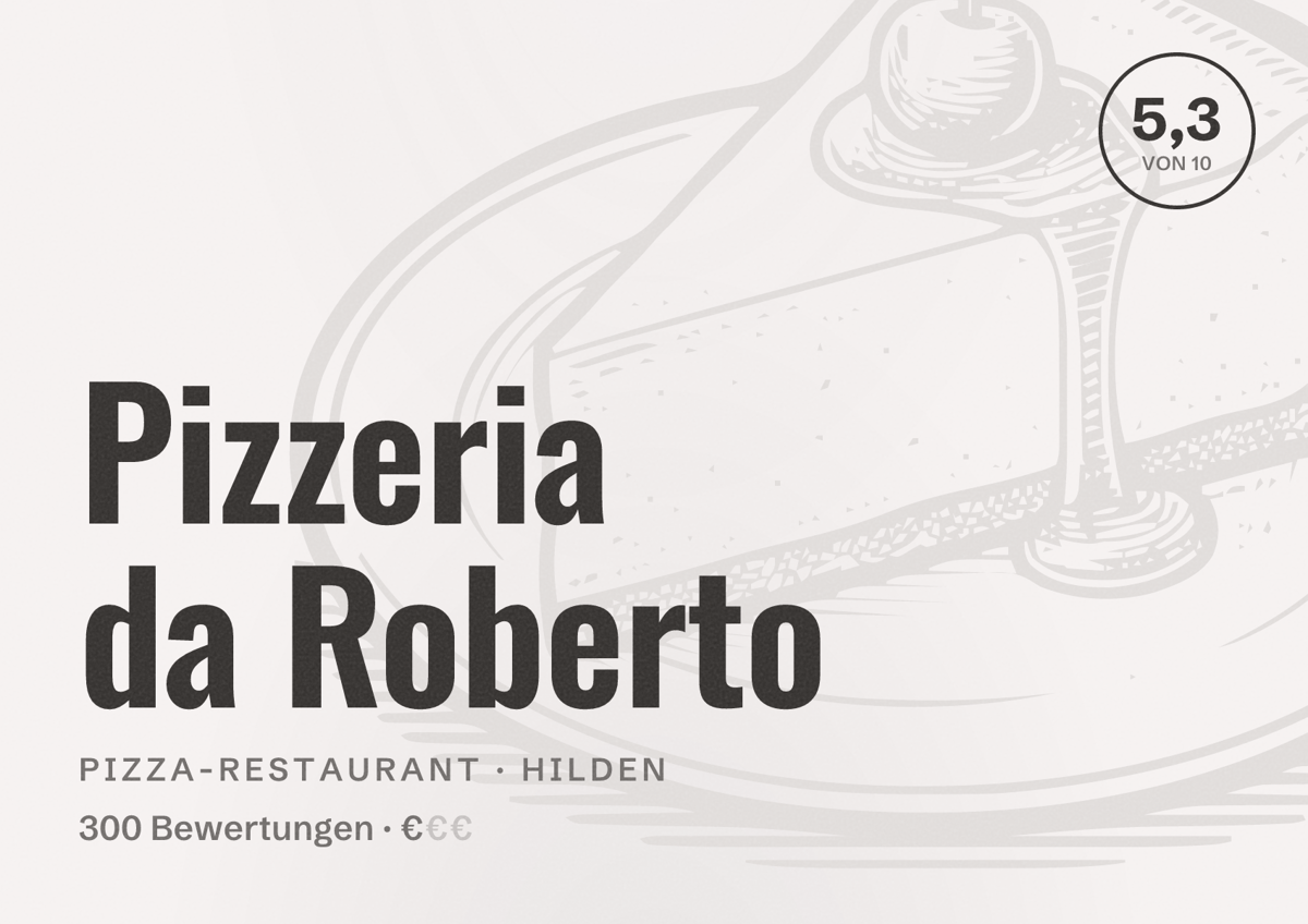 Illustriertes Poster von Pizzeria da Roberto, Pizza-Restaurant in Hilden: Bewertung 5,3 von 10 aus 300 Bewertungen, Preisniveau €