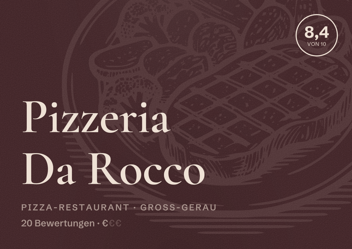 Illustriertes Poster von Pizzeria Da Rocco, Pizza-Restaurant in Groß-Gerau: Bewertung 8,4 von 10 aus 20 Bewertungen, Preisniveau €