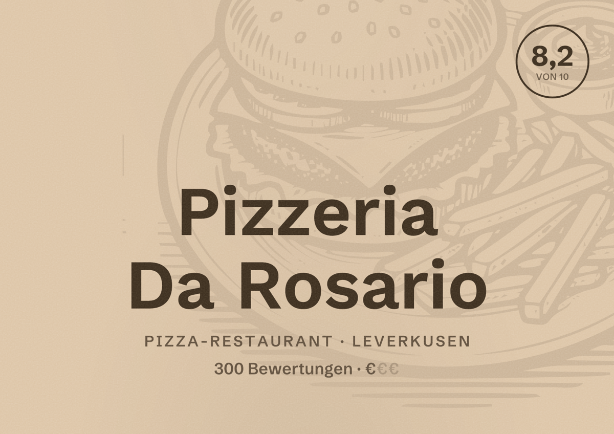 Illustriertes Poster von Pizzeria Da Rosario, Pizza-Restaurant in Leverkusen: Bewertung 8,2 von 10 aus 300 Bewertungen, Preisniveau €