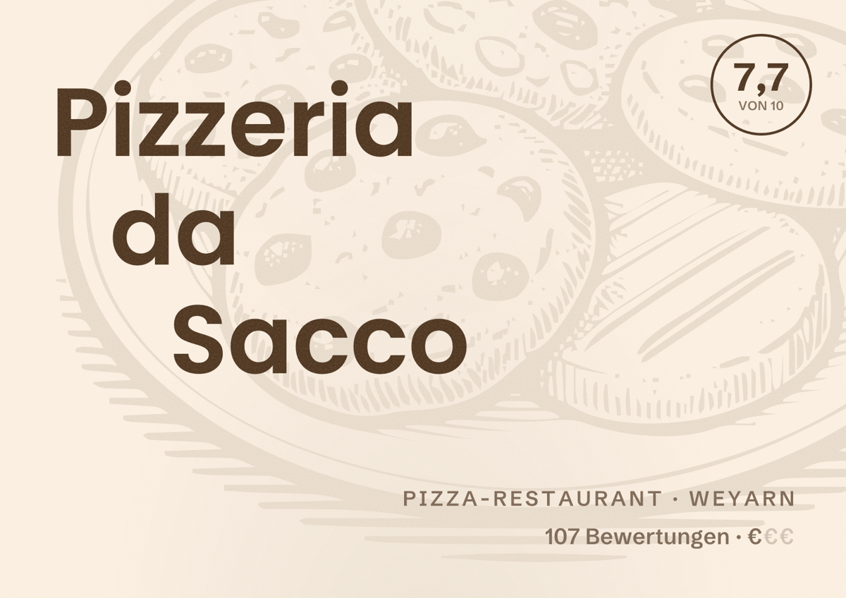 Illustriertes Poster von Pizzeria da Sacco, Pizza-Restaurant in Weyarn: Bewertung 7,7 von 10 aus 107 Bewertungen, Preisniveau €