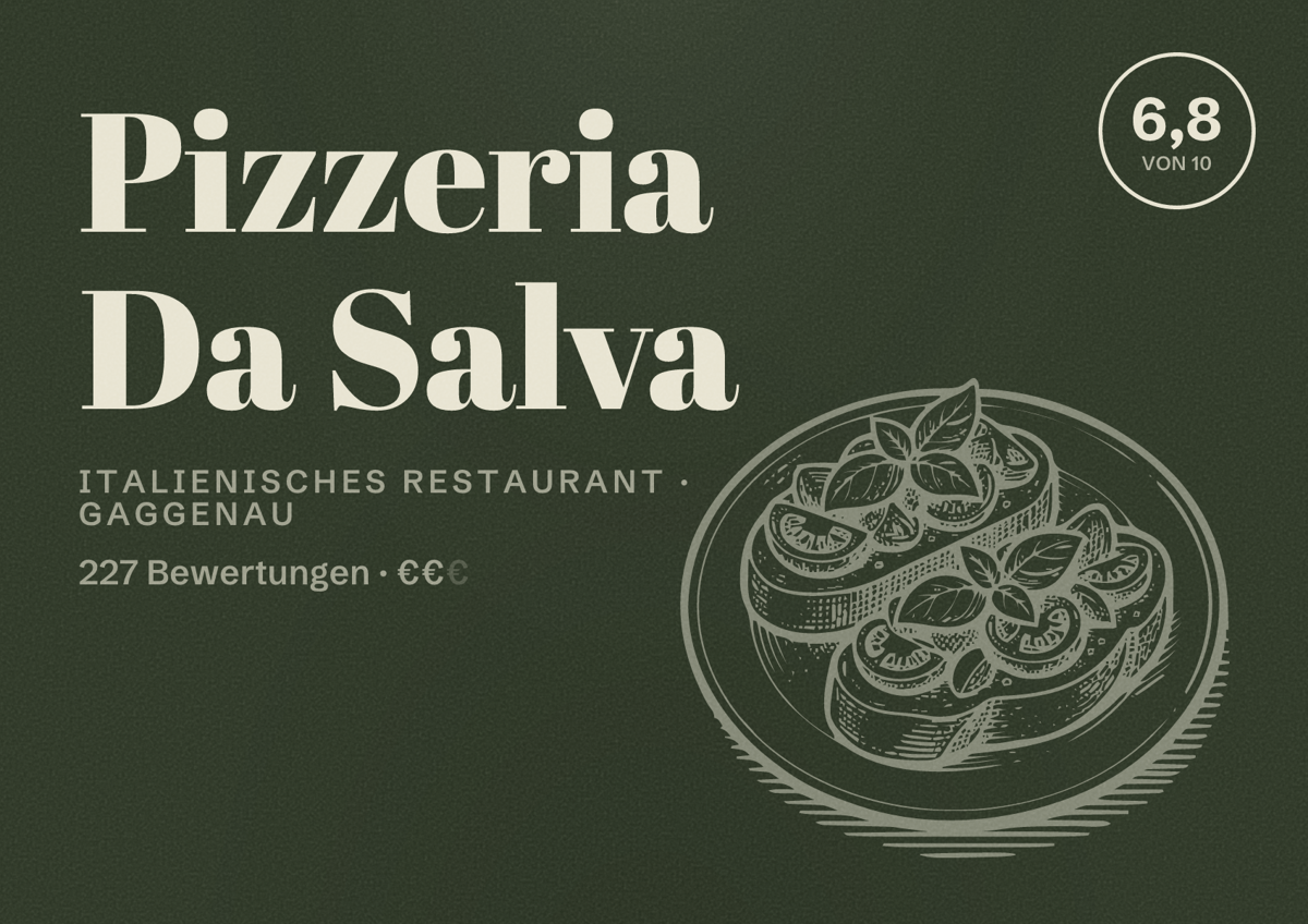 Illustriertes Poster von Pizzeria Da Salva, Italienisches Restaurant in Gaggenau: Bewertung 6,8 von 10 aus 227 Bewertungen, Preisniveau €€