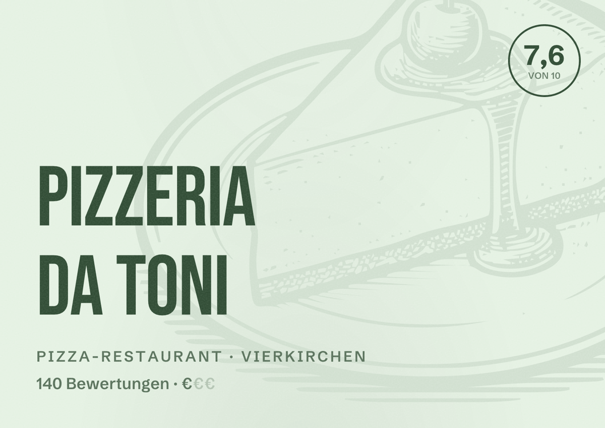 Illustriertes Poster von Pizzeria Da Toni, Pizza-Restaurant in Vierkirchen: Bewertung 7,6 von 10 aus 140 Bewertungen, Preisniveau €
