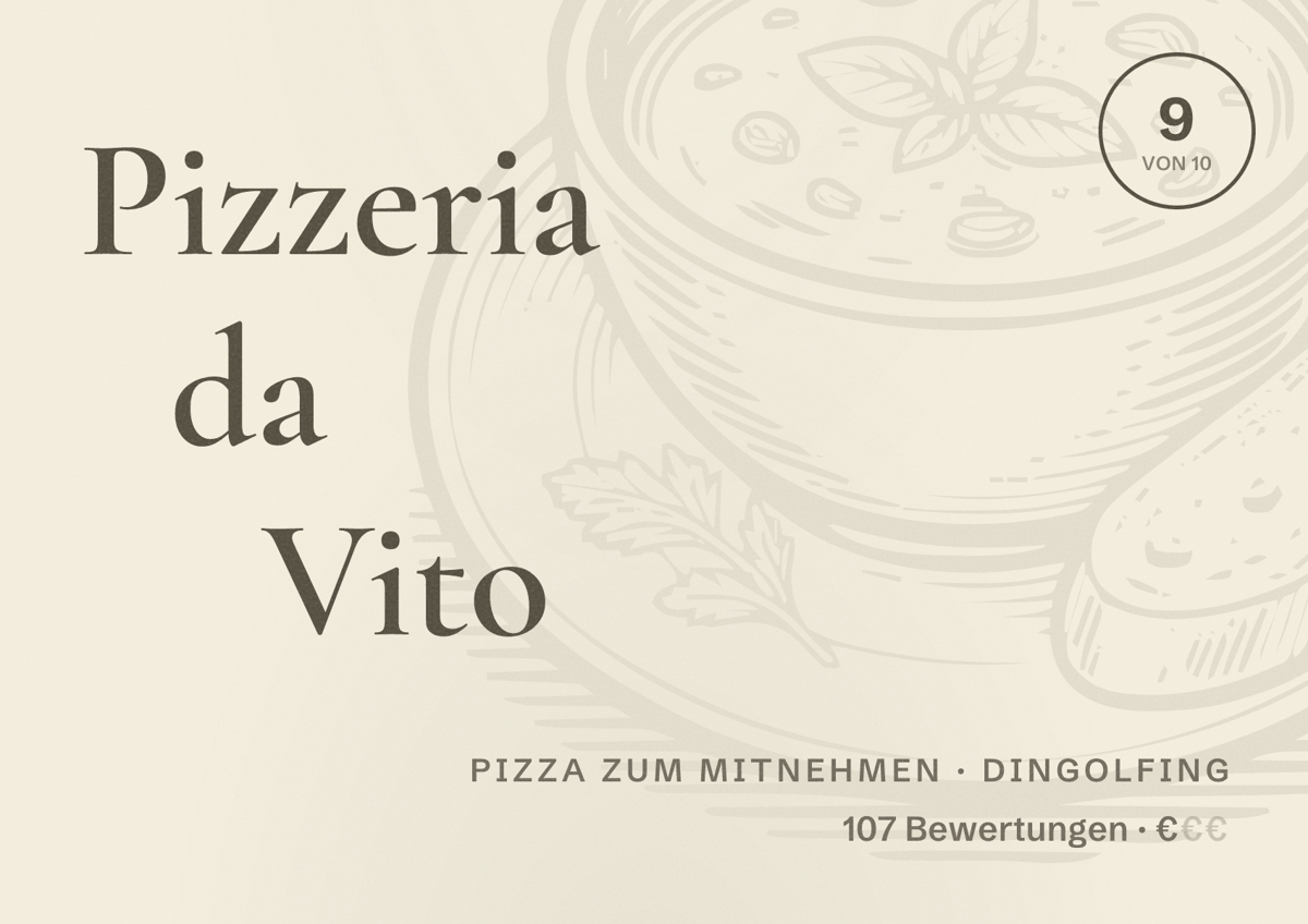 Illustriertes Poster von Pizzeria da Vito, Pizza zum Mitnehmen in Dingolfing: Bewertung 9 von 10 aus 107 Bewertungen, Preisniveau €