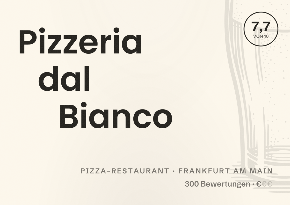 Illustriertes Poster von Pizzeria dal Bianco, Pizza-Restaurant in Frankfurt am Main: Bewertung 7,7 von 10 aus 300 Bewertungen, Preisniveau €