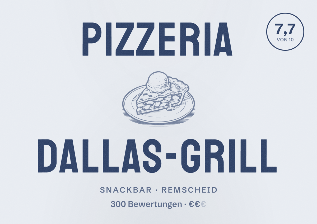 Illustriertes Poster von Pizzeria Dallas-Grill, Snackbar in Remscheid: Bewertung 7,7 von 10 aus 300 Bewertungen, Preisniveau €€