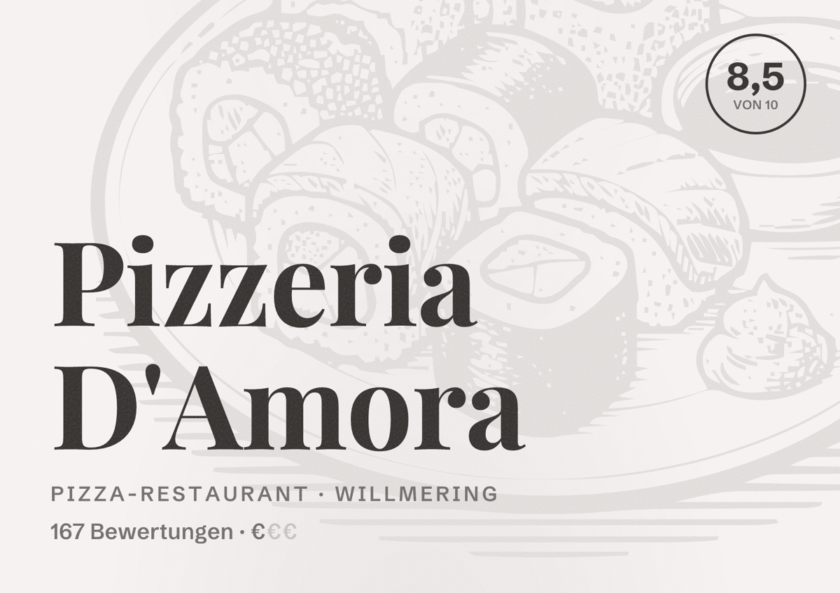 Illustriertes Poster von Pizzeria D'Amora, Pizza-Restaurant in Willmering: Bewertung 8,5 von 10 aus 167 Bewertungen, Preisniveau €