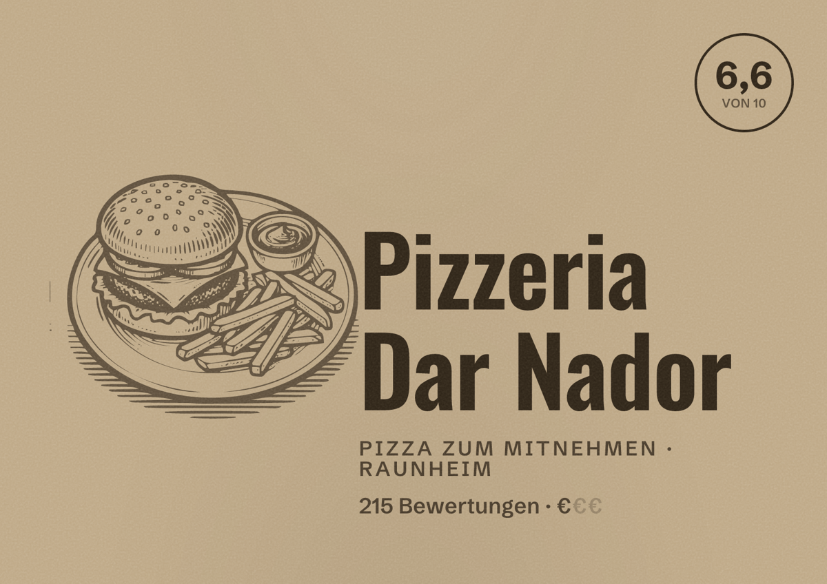 Illustriertes Poster von Pizzeria Dar Nador, Pizza zum Mitnehmen in Raunheim: Bewertung 6,6 von 10 aus 215 Bewertungen, Preisniveau €