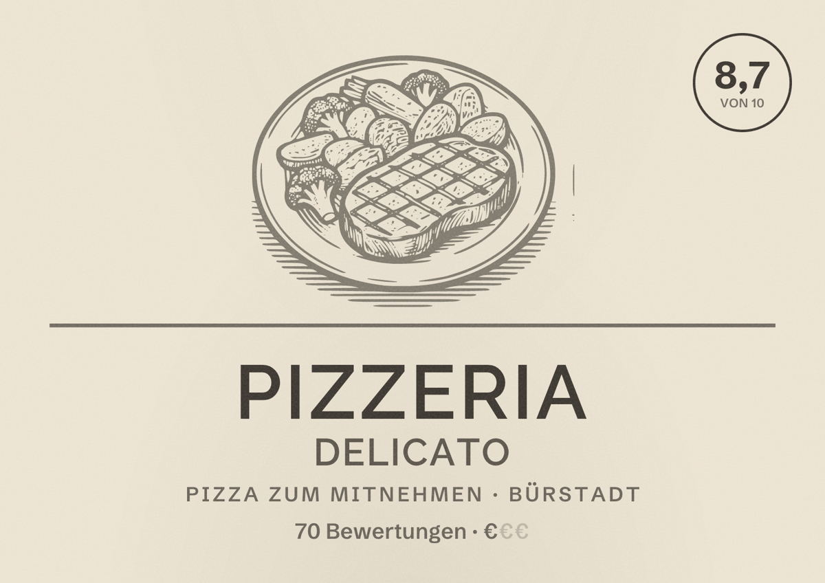 Illustriertes Poster von Pizzeria Delicato, Pizza zum Mitnehmen in Bürstadt: Bewertung 8,7 von 10 aus 70 Bewertungen, Preisniveau €
