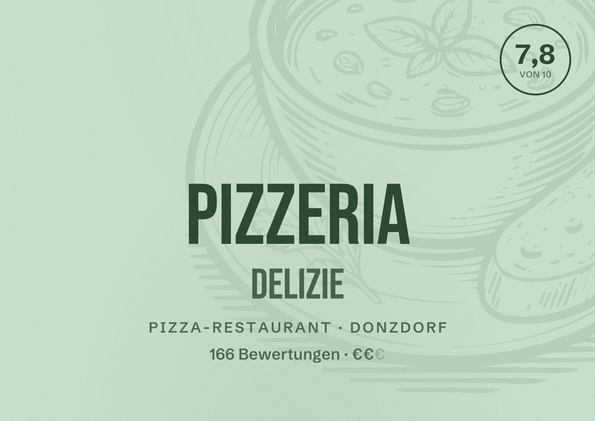 Illustriertes Poster von Pizzeria Delizie, Pizza-Restaurant in Donzdorf: Bewertung 7,8 von 10 aus 166 Bewertungen, Preisniveau €€