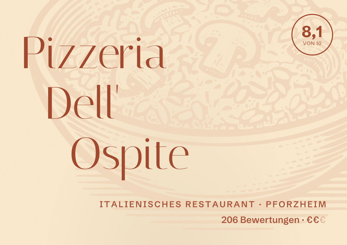 Illustriertes Poster von Pizzeria Dell' Ospite, Italienisches Restaurant in Pforzheim: Bewertung 8,1 von 10 aus 206 Bewertungen, Preisniveau €€