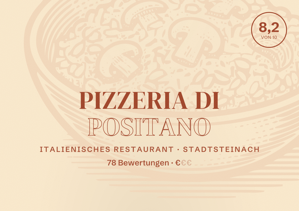 Illustriertes Poster von Pizzeria di Positano, Italienisches Restaurant in Stadtsteinach: Bewertung 8,2 von 10 aus 78 Bewertungen, Preisniveau €