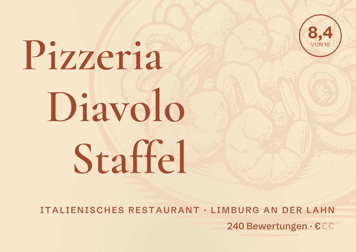 Illustriertes Poster von Pizzeria Diavolo Staffel, Italienisches Restaurant in Limburg an der Lahn: Bewertung 8,4 von 10 aus 240 Bewertungen, Preisniveau €