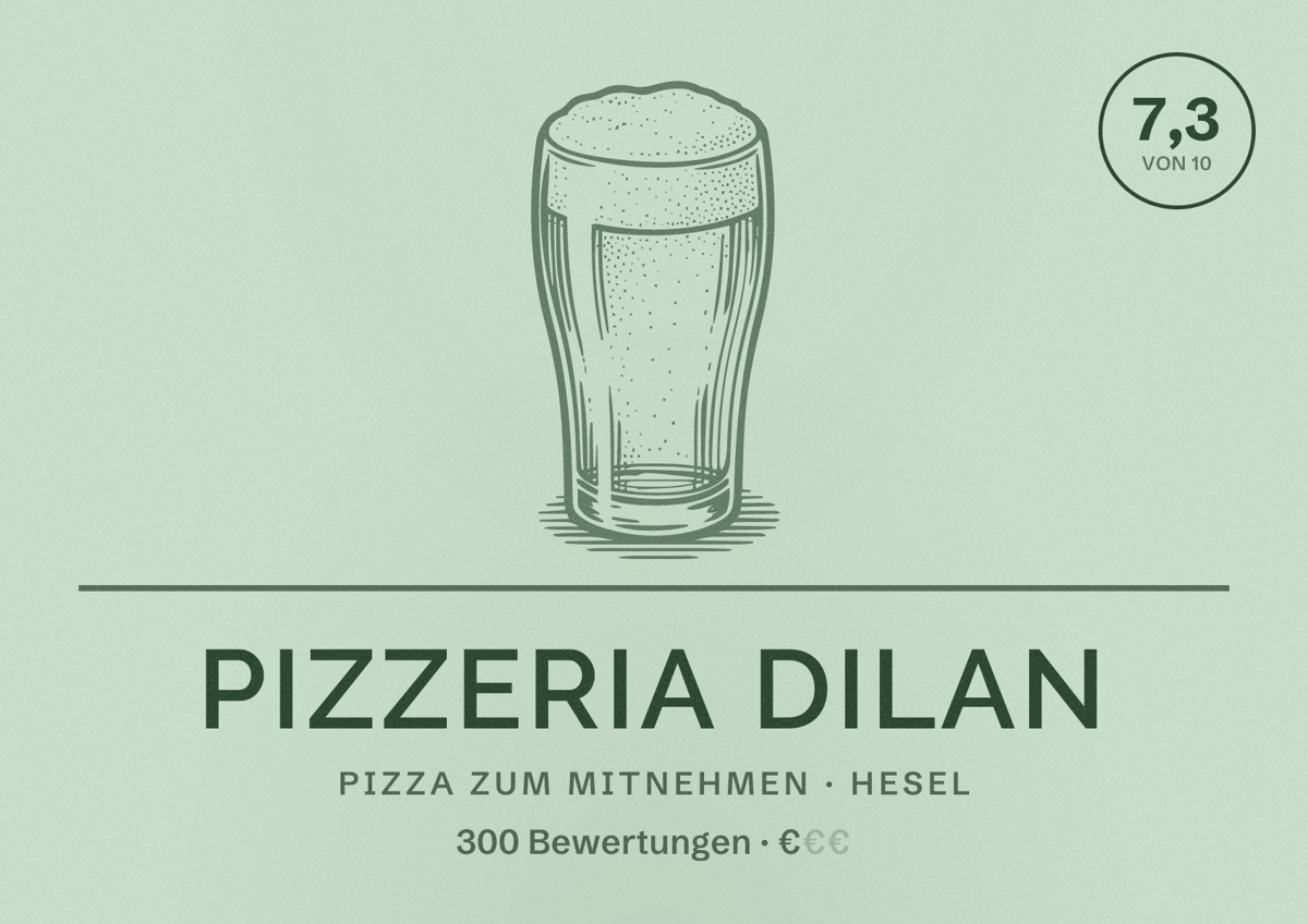 Illustriertes Poster von Pizzeria Dilan, Pizza zum Mitnehmen in Hesel: Bewertung 7,3 von 10 aus 300 Bewertungen, Preisniveau €
