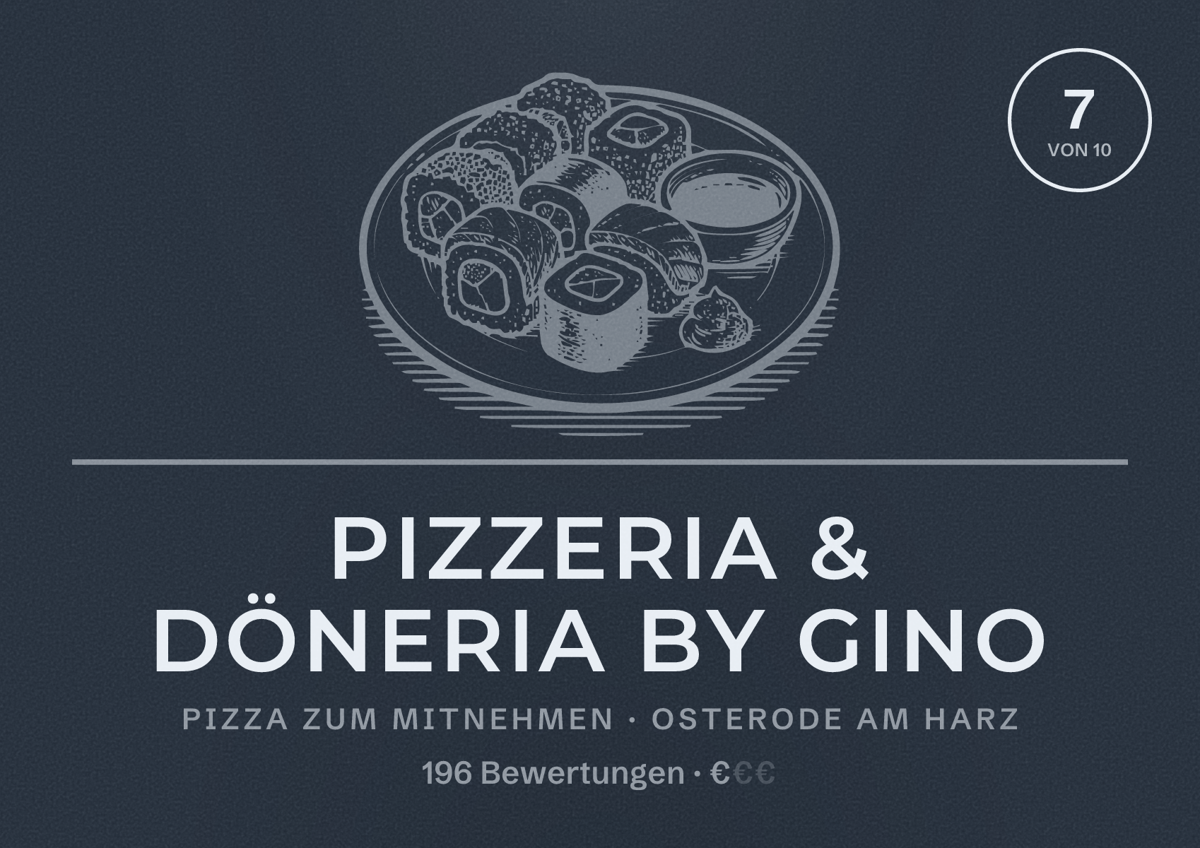 Illustriertes Poster von Pizzeria & Döneria by Gino, Pizza zum Mitnehmen in Osterode am Harz: Bewertung 7 von 10 aus 196 Bewertungen, Preisniveau €