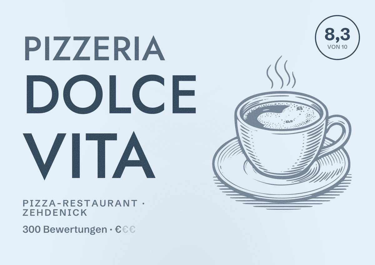 Illustriertes Poster von Pizzeria Dolce Vita, Pizza-Restaurant in Zehdenick: Bewertung 8,3 von 10 aus 300 Bewertungen, Preisniveau €
