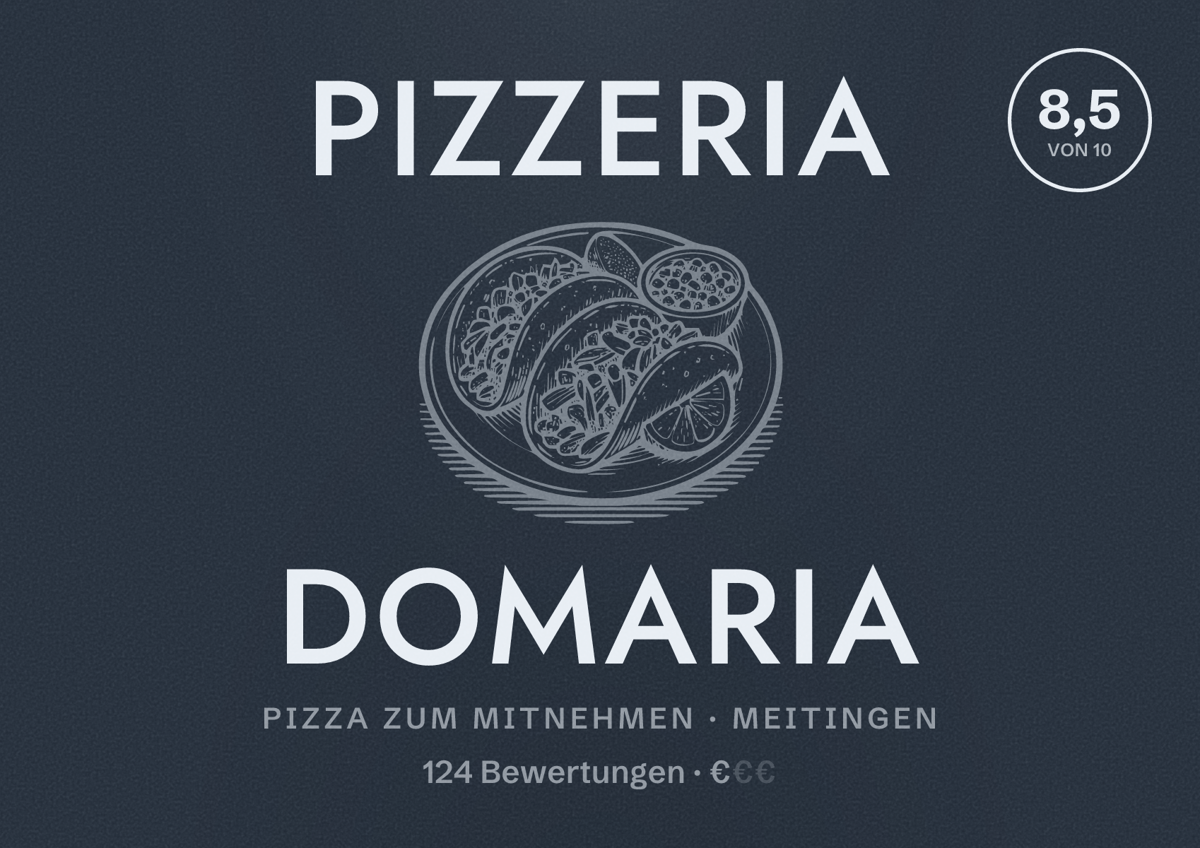 Illustriertes Poster von Pizzeria Domaria, Pizza zum Mitnehmen in Meitingen: Bewertung 8,5 von 10 aus 124 Bewertungen, Preisniveau €
