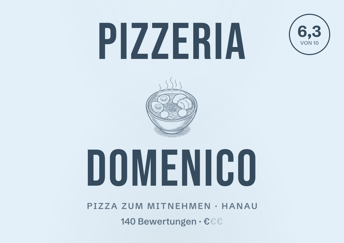Illustriertes Poster von Pizzeria Domenico, Pizza zum Mitnehmen in Hanau: Bewertung 6,3 von 10 aus 140 Bewertungen, Preisniveau €