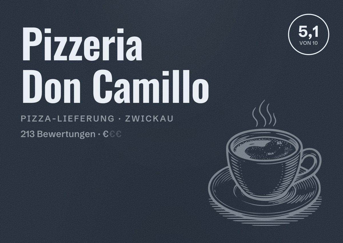 Illustriertes Poster von Pizzeria Don Camillo, Pizza-Lieferung in Zwickau: Bewertung 5,1 von 10 aus 213 Bewertungen, Preisniveau €