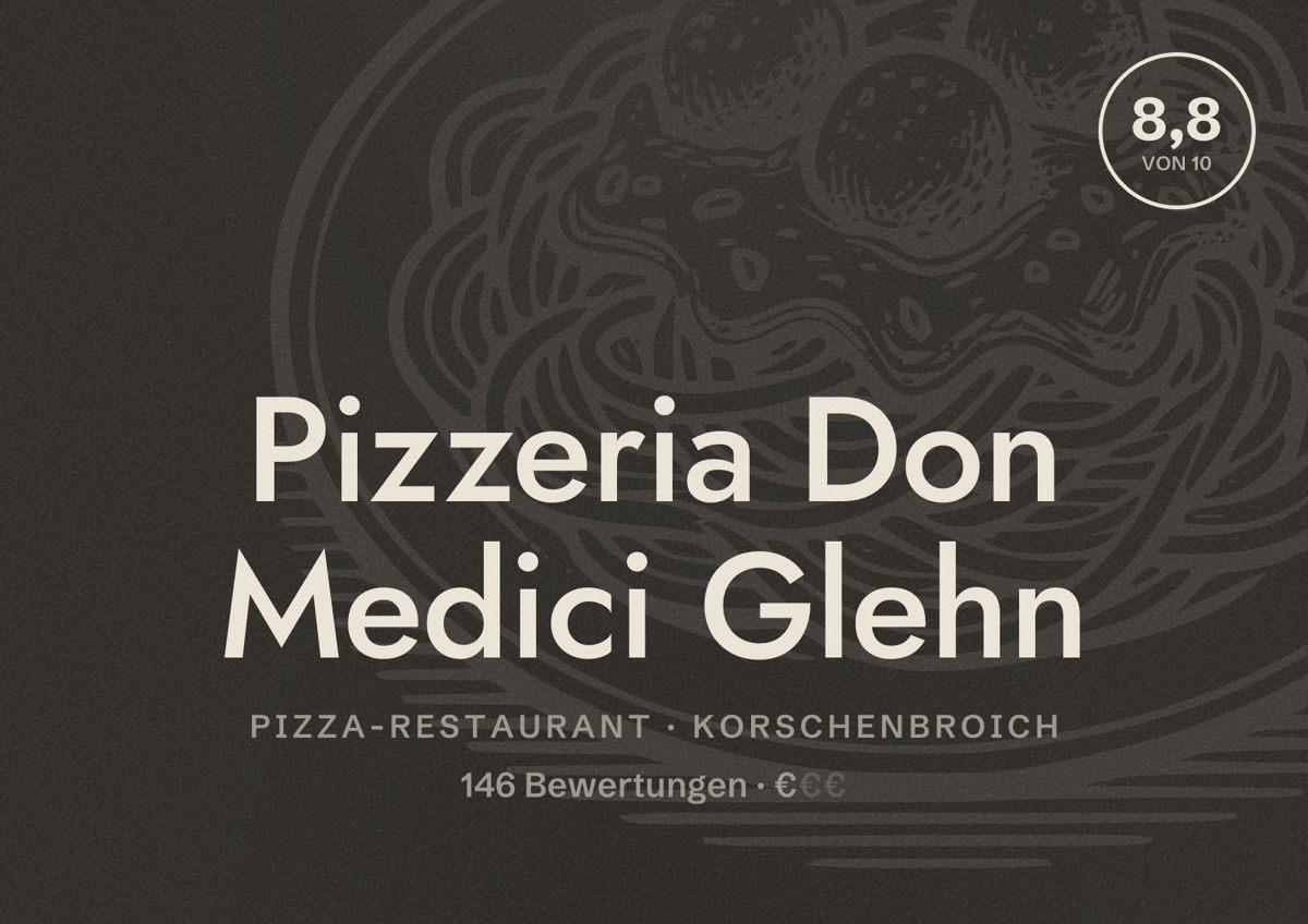 Illustriertes Poster von Pizzeria Don Medici Glehn, Pizza-Restaurant in Korschenbroich: Bewertung 8,8 von 10 aus 146 Bewertungen, Preisniveau €