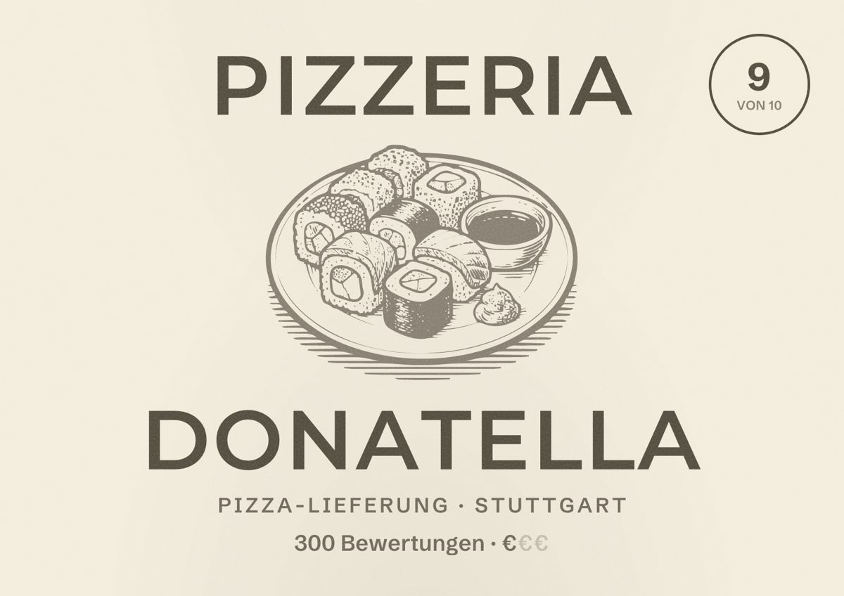 Illustriertes Poster von Pizzeria Donatella, Pizza-Lieferung in Stuttgart: Bewertung 9,0 von 10 aus 300 Bewertungen, Preisniveau €