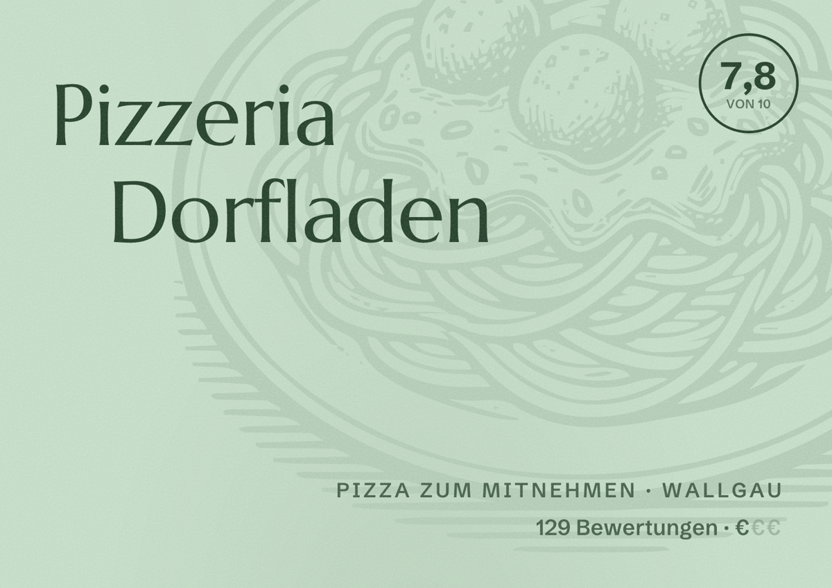 Illustriertes Poster von Pizzeria Dorfladen, Pizza zum Mitnehmen in Wallgau: Bewertung 7,8 von 10 aus 129 Bewertungen, Preisniveau €