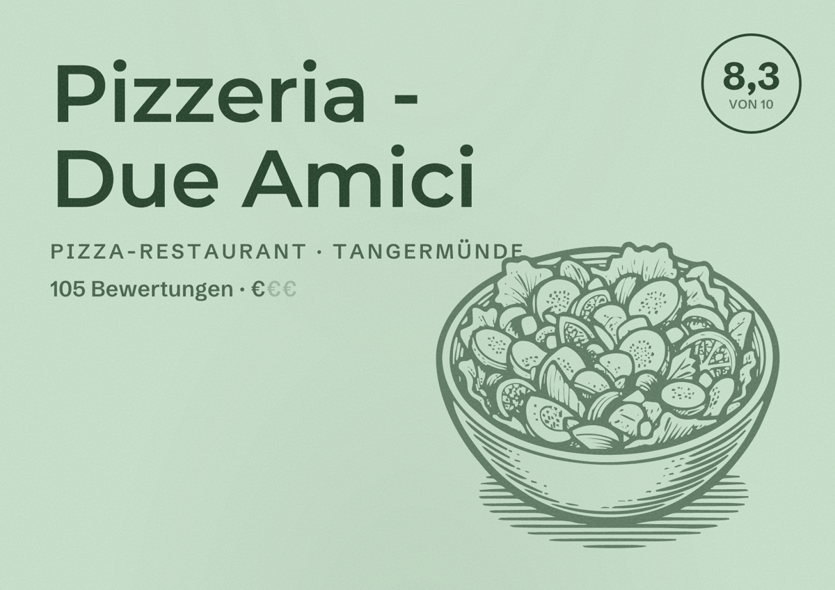 Illustriertes Poster von Pizzeria - Due Amici, Pizza-Restaurant in Tangermünde: Bewertung 8,3 von 10 aus 105 Bewertungen, Preisniveau €