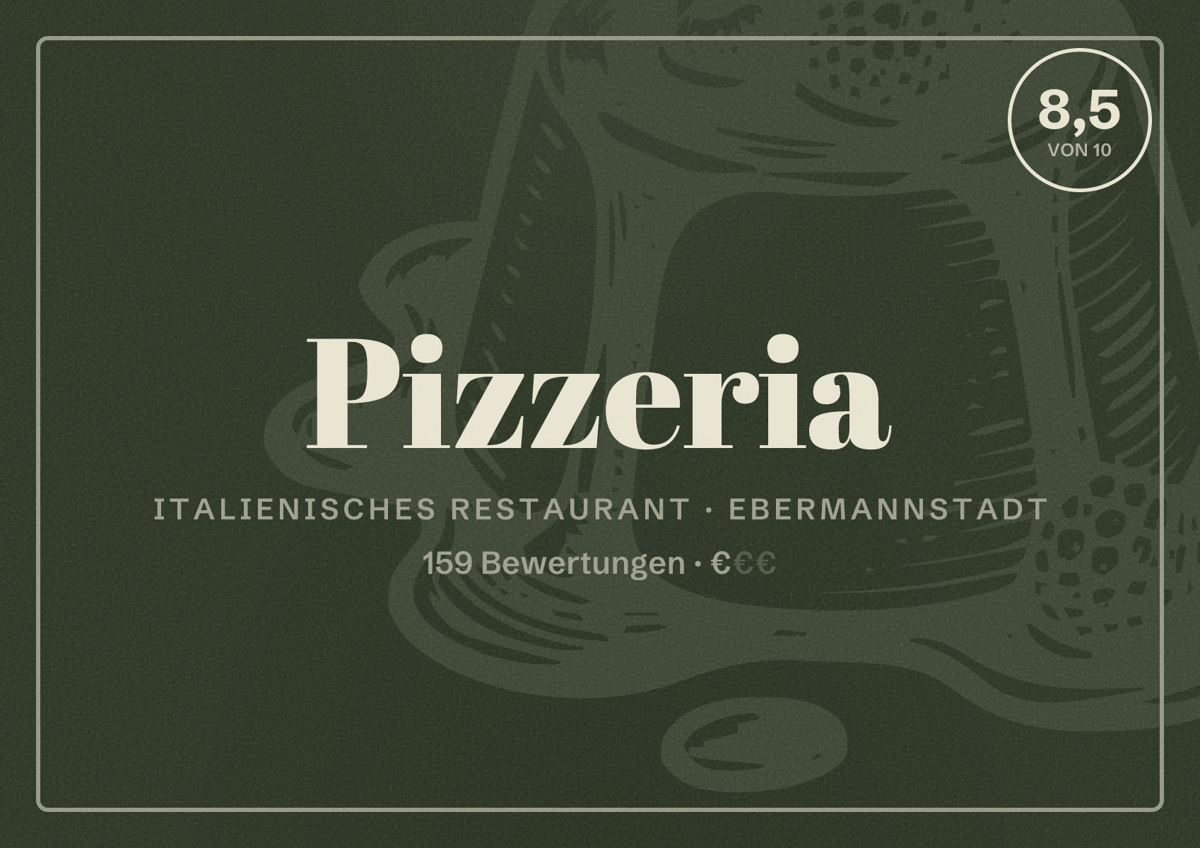 Illustriertes Poster von Pizzeria, Italienisches Restaurant in Ebermannstadt: Bewertung 8,5 von 10 aus 159 Bewertungen, Preisniveau €