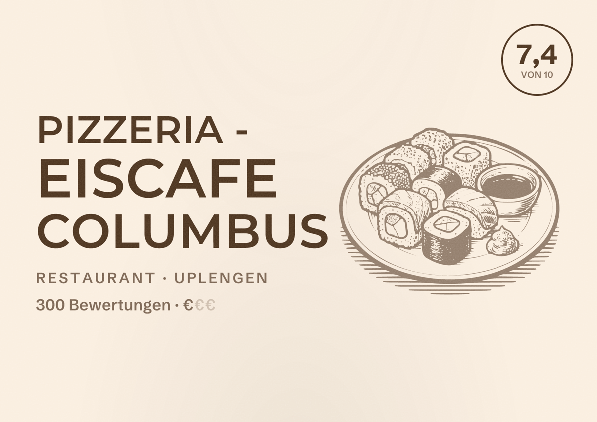 Illustriertes Poster von Pizzeria - Eiscafe Columbus, Restaurant in Uplengen: Bewertung 7,4 von 10 aus 300 Bewertungen, Preisniveau €