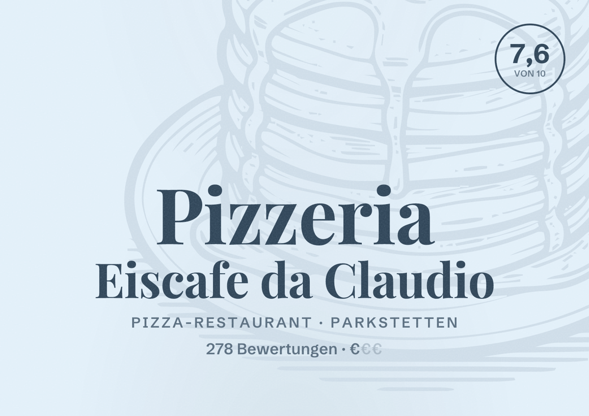 Illustriertes Poster von Pizzeria Eiscafe da Claudio, Pizza-Restaurant in Parkstetten: Bewertung 7,6 von 10 aus 278 Bewertungen, Preisniveau €