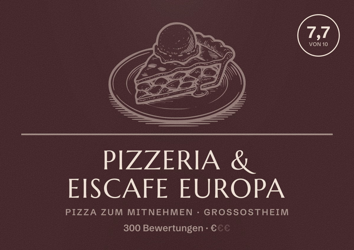 Illustriertes Poster von Pizzeria & Eiscafe Europa, Pizza zum Mitnehmen in Großostheim: Bewertung 7,7 von 10 aus 300 Bewertungen, Preisniveau €