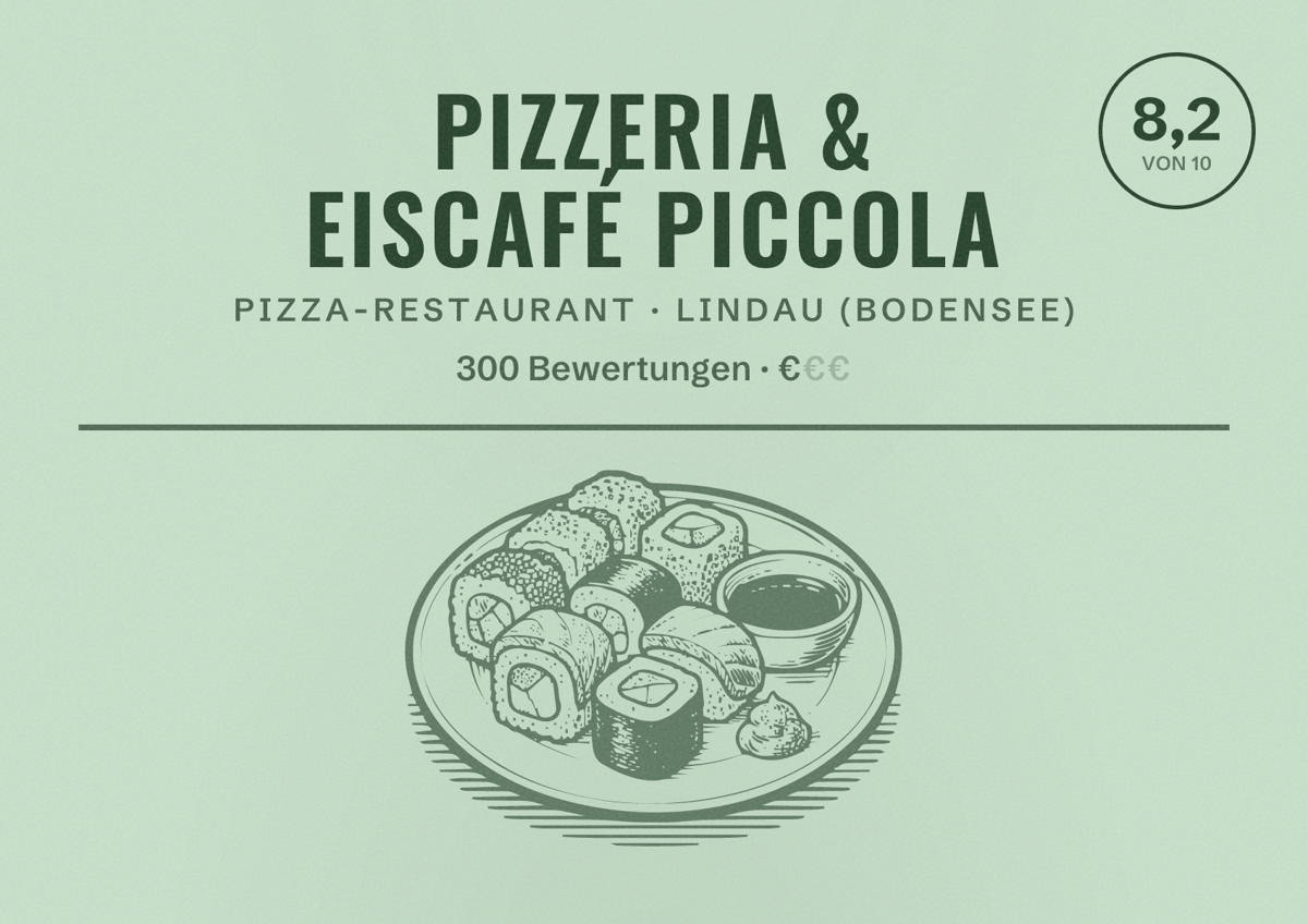Illustriertes Poster von Pizzeria & Eiscafé Piccola, Pizza-Restaurant in Lindau (Bodensee): Bewertung 8,2 von 10 aus 300 Bewertungen, Preisniveau €