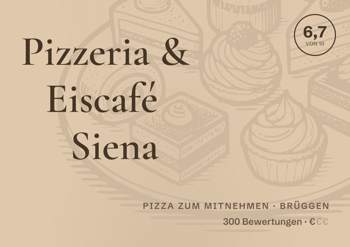 Illustriertes Poster von Pizzeria & Eiscafé Siena, Pizza zum Mitnehmen in Brüggen: Bewertung 6,7 von 10 aus 300 Bewertungen, Preisniveau €