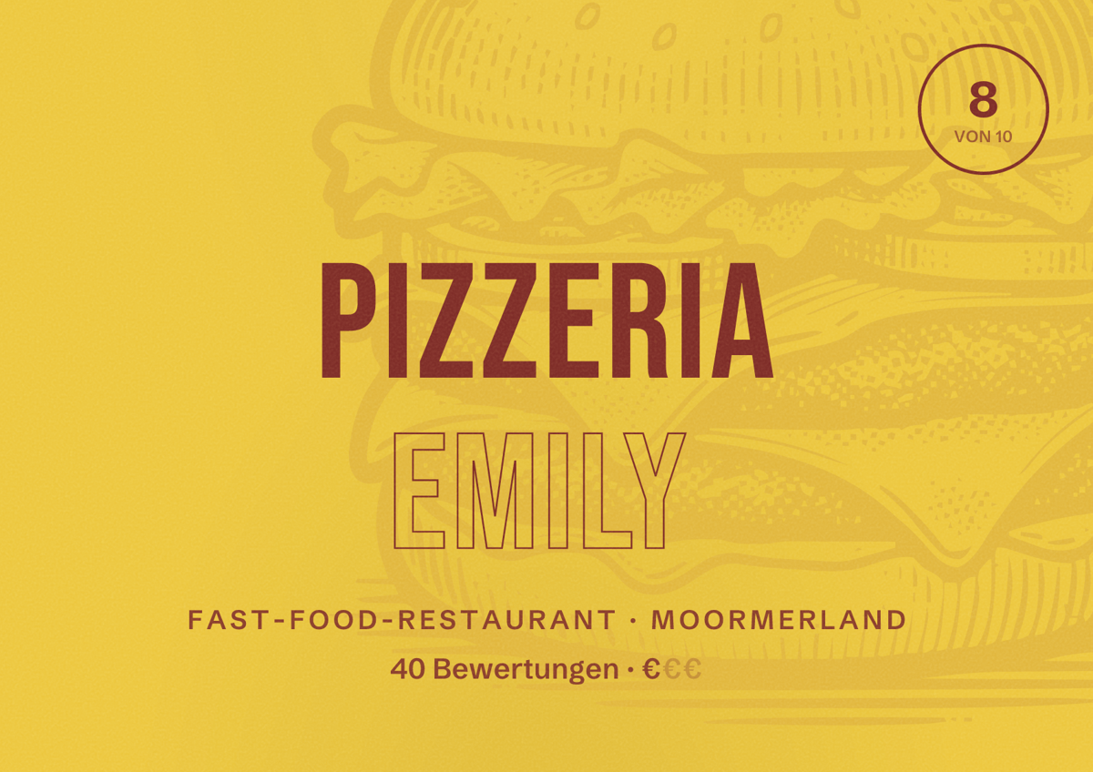 Illustriertes Poster von Pizzeria Emily, Fast-Food-Restaurant in Moormerland: Bewertung 8 von 10 aus 40 Bewertungen, Preisniveau €