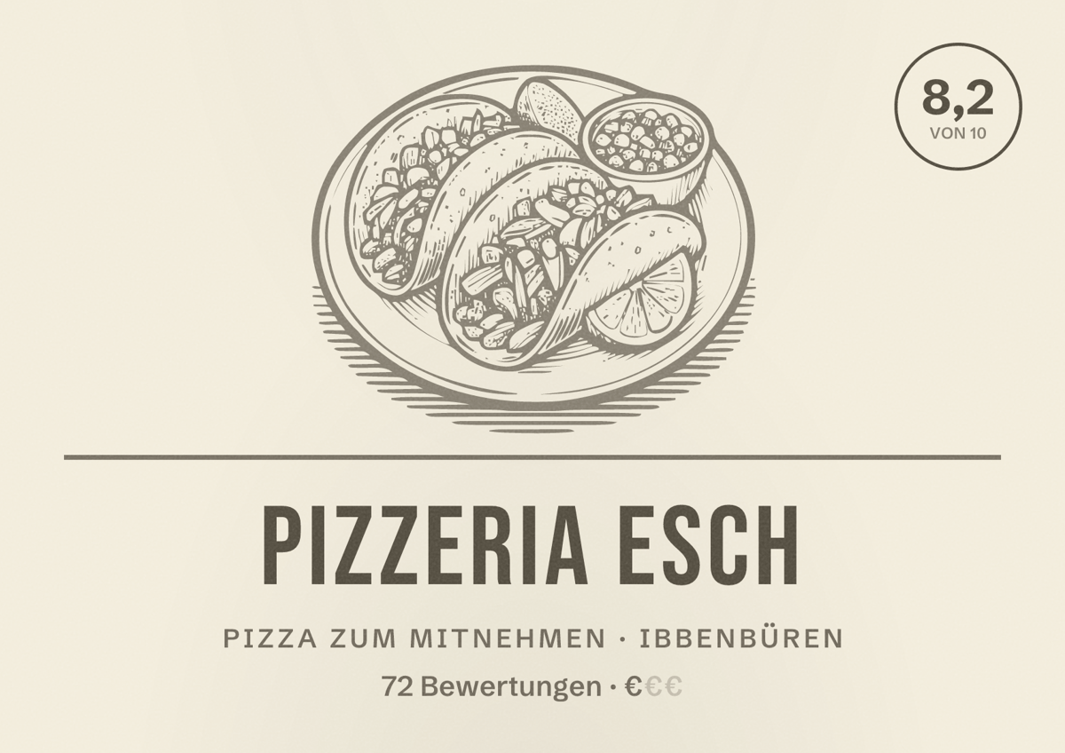Illustriertes Poster von Pizzeria Esch, Pizza zum Mitnehmen in Ibbenbüren: Bewertung 8,2 von 10 aus 72 Bewertungen, Preisniveau €