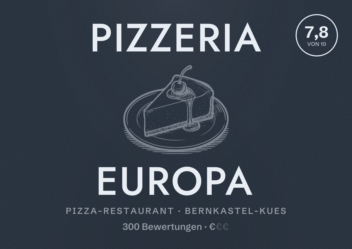 Illustriertes Poster von Pizzeria Europa, Pizza-Restaurant in Bernkastel-Kues: Bewertung 7,8 von 10 aus 300 Bewertungen, Preisniveau €