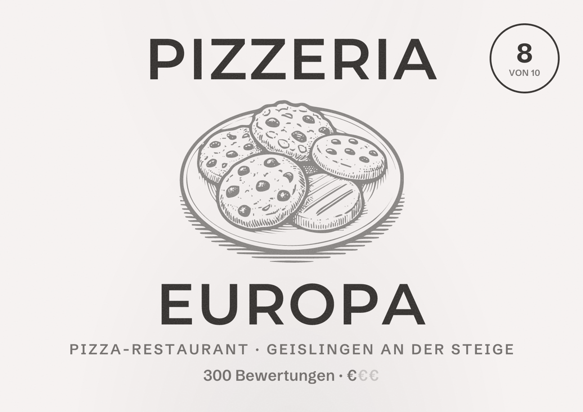 Illustriertes Poster von Pizzeria Europa, Pizza-Restaurant in Geislingen an der Steige: Bewertung 8 von 10 aus 300 Bewertungen, Preisniveau €