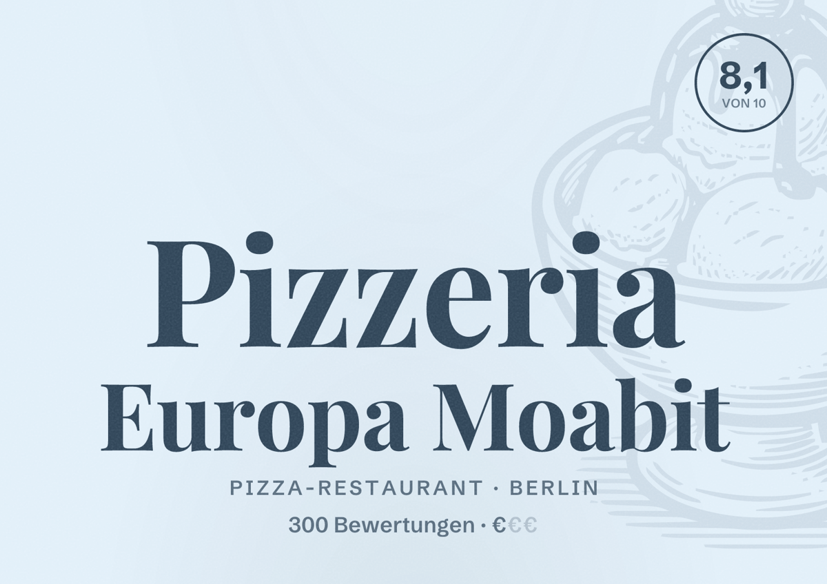 Illustriertes Poster von Pizzeria Europa Moabit, Pizza-Restaurant in Berlin: Bewertung 8,1 von 10 aus 300 Bewertungen, Preisniveau €