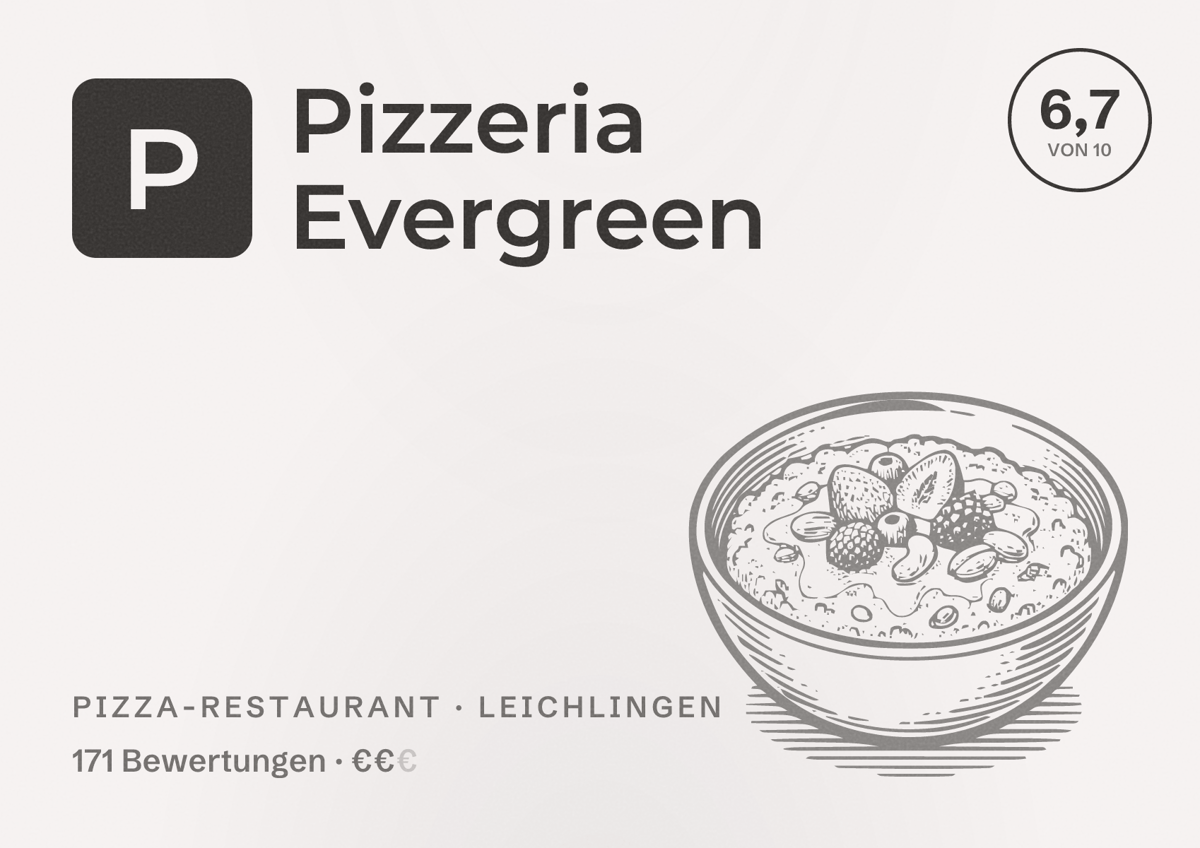 Illustriertes Poster von Pizzeria Evergreen, Pizza-Restaurant in Leichlingen: Bewertung 6,7 von 10 aus 171 Bewertungen, Preisniveau €€