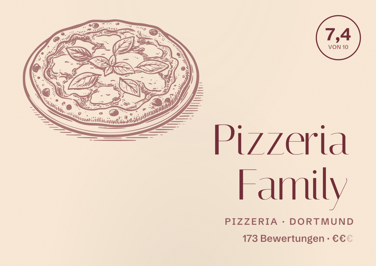 Illustriertes Poster von Pizzeria Family, Pizzeria in Dortmund: Bewertung 7,4 von 10 aus 173 Bewertungen, Preisniveau €€