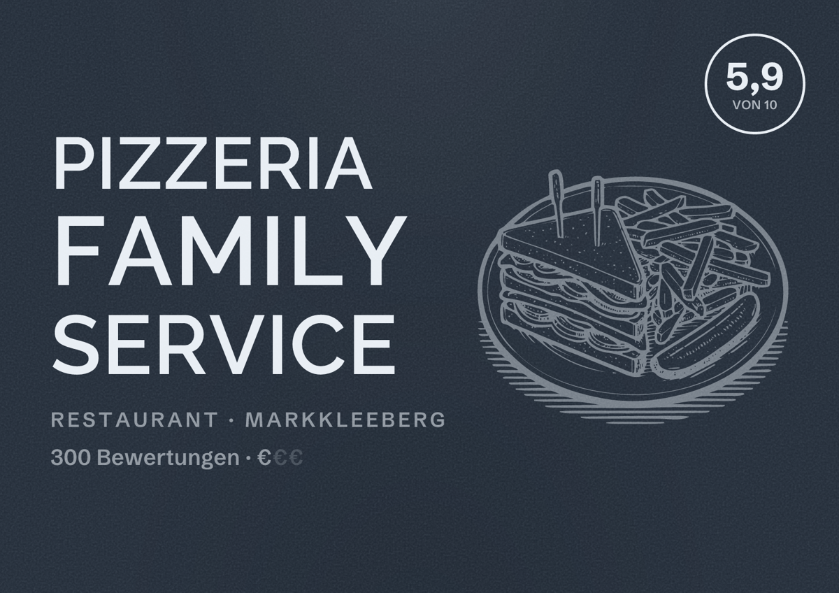 Illustriertes Poster von Pizzeria Family Service, Restaurant in Markkleeberg: Bewertung 5,9 von 10 aus 300 Bewertungen, Preisniveau €