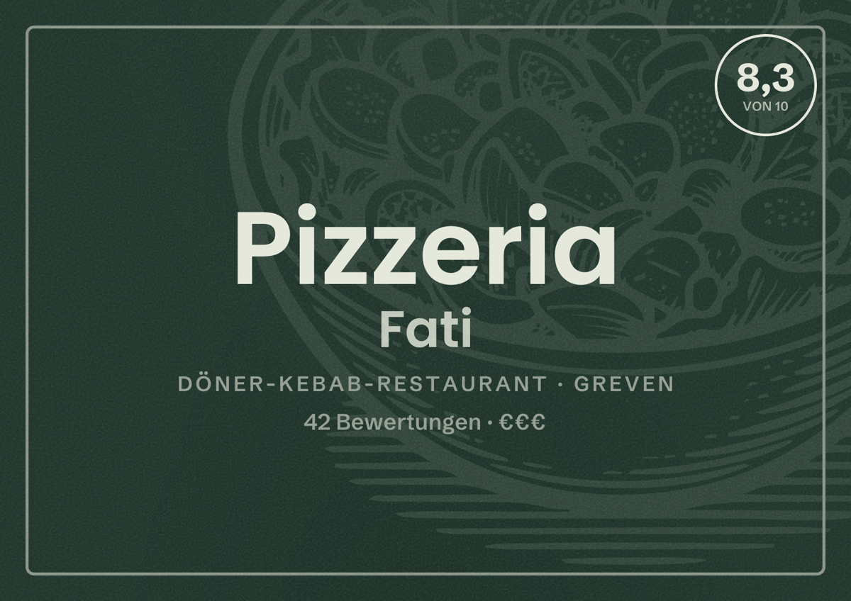 Illustriertes Poster von Pizzeria Fati, Döner-Kebab-Restaurant in Greven: Bewertung 8,3 von 10 aus 42 Bewertungen, Preisniveau €€€