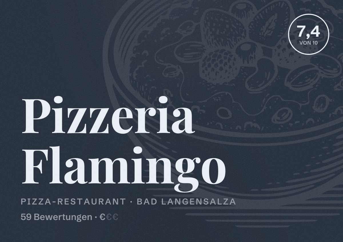 Illustriertes Poster von Pizzeria Flamingo, Pizza-Restaurant in Bad Langensalza: Bewertung 7,4 von 10 aus 59 Bewertungen, Preisniveau €