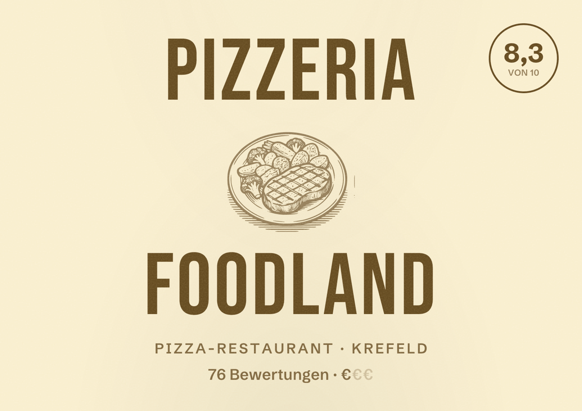Illustriertes Poster von Pizzeria Foodland, Pizza-Restaurant in Krefeld: Bewertung 8,3 von 10 aus 76 Bewertungen, Preisniveau €