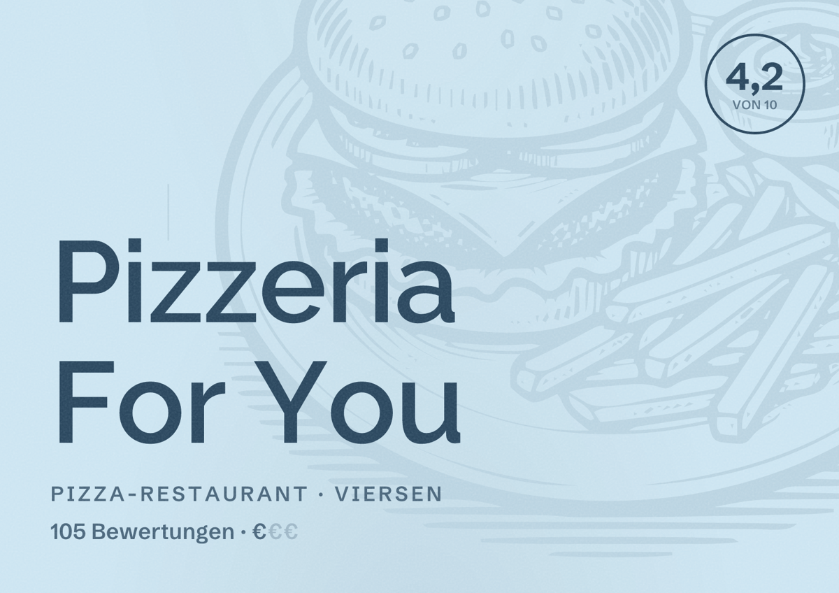 Illustriertes Poster von Pizzeria For You, Pizza-Restaurant in Viersen: Bewertung 4,2 von 10 aus 105 Bewertungen, Preisniveau €