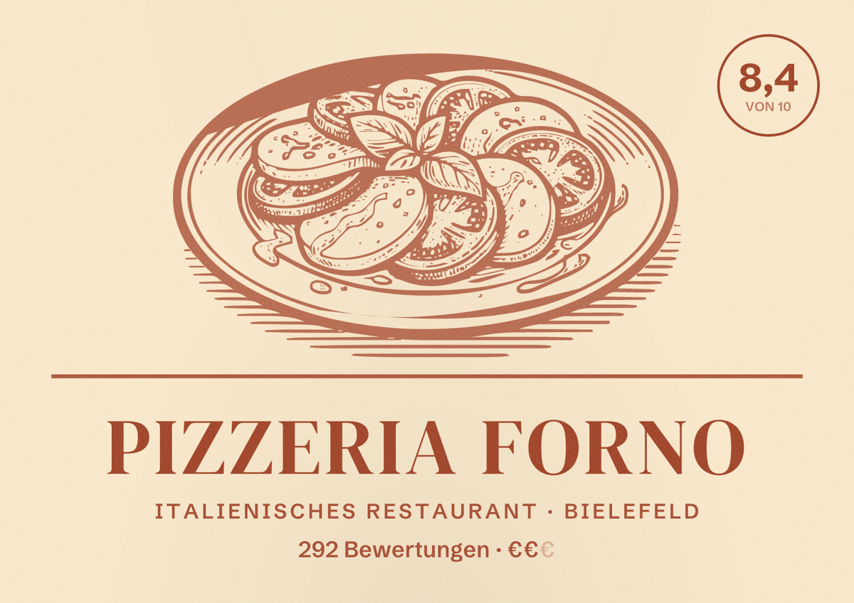 Illustriertes Poster von Pizzeria Forno, Italienisches Restaurant in Bielefeld: Bewertung 8,4 von 10 aus 292 Bewertungen, Preisniveau €€