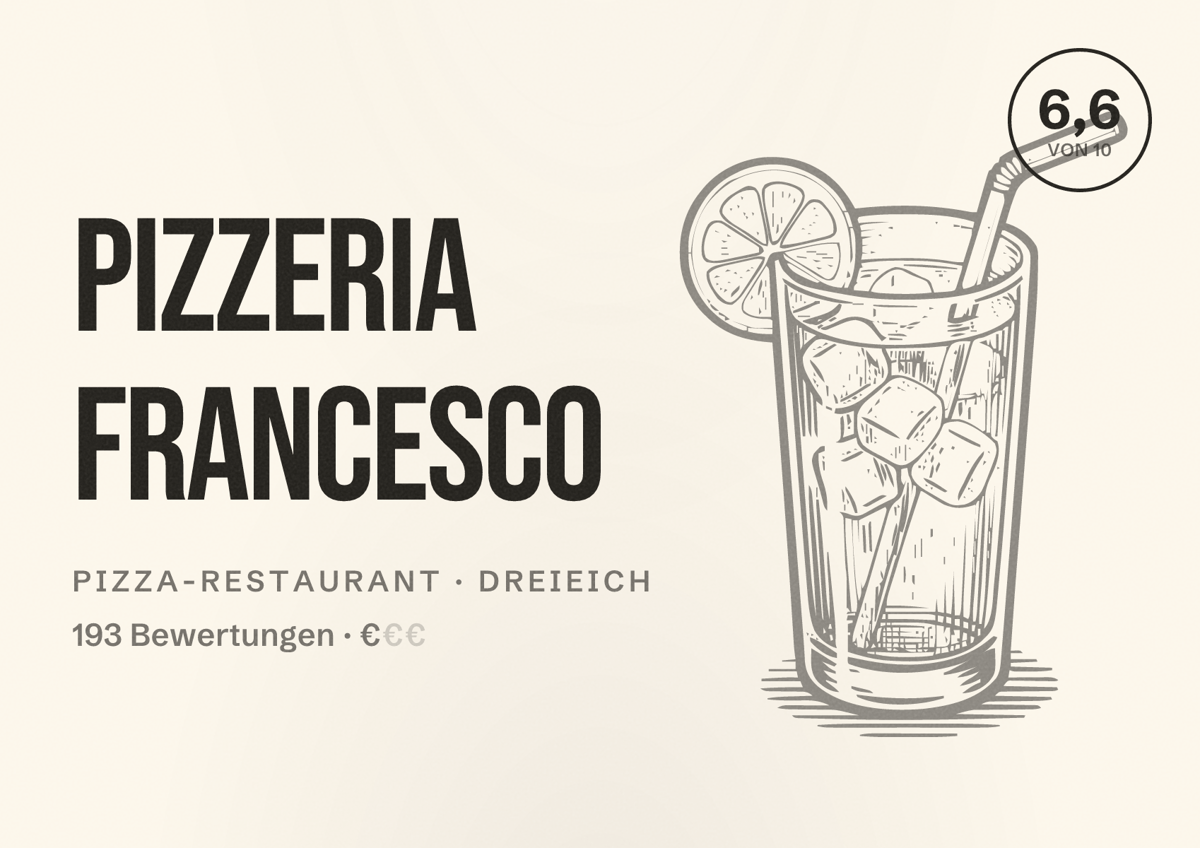 Illustriertes Poster von Pizzeria Francesco, Pizza-Restaurant in Dreieich: Bewertung 6,6 von 10 aus 193 Bewertungen, Preisniveau €